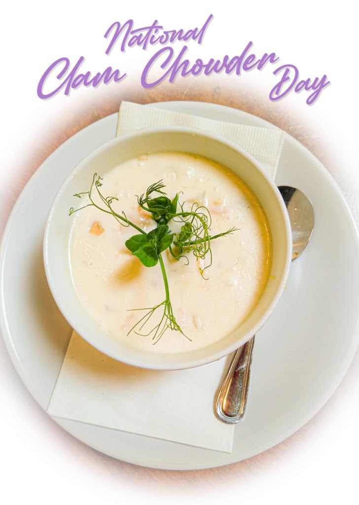 National Clam Chowder Day