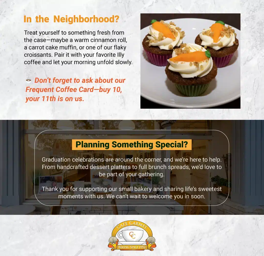 From Our Oven to Your Heart – A Sweet May at Café Carmel 3