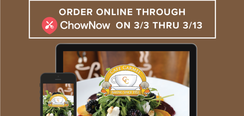 Cafe Carmel Third Anniversary ChowNow