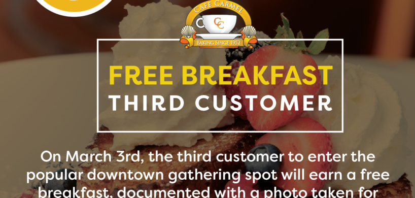 Cafe Carmel Third Anniversary Free Breakfast