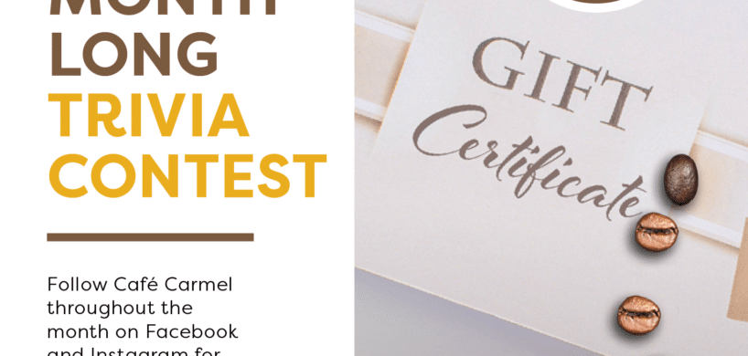 Cafe Carmel Third Anniversary Trivia Contest