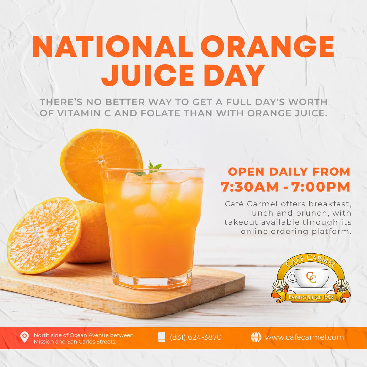 May 4 National Orange Juice Day Café Carmel