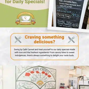 CC - Stop by Café Carmel for Daily Specials!