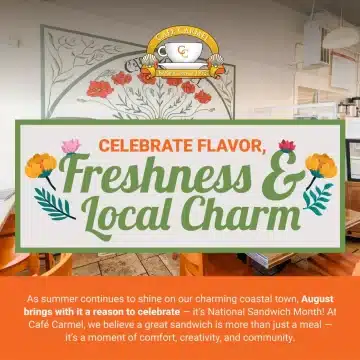 CC - August Sizzles at Café Carmel – Celebrate National Sandwich Month + More Inside! 1
