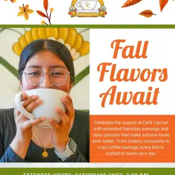 Fall Flavors Await at Café Carmel!